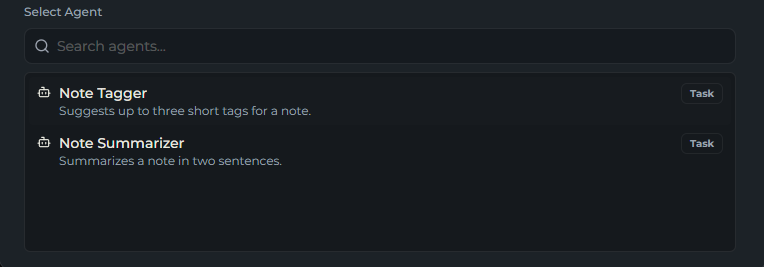 The Select Agent list with a search box, showing the Note Summarizer and Note Tagger agents with their Task badges